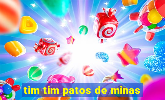 tim tim patos de minas